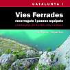 Vies ferrades - recurreguts i passos equipats (Volum I) / Blog · Guías Alpina de vías ferratas 