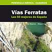 Vías ferratas - Las 50 mejores de España / Blog · Guías Alpina de vías ferratas 